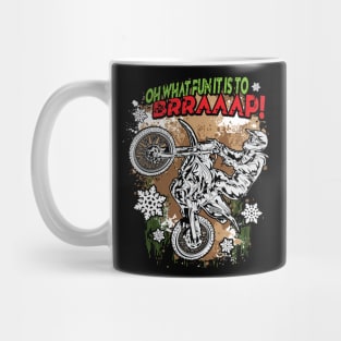 Oh Fun It Is To Brraaap! Mug